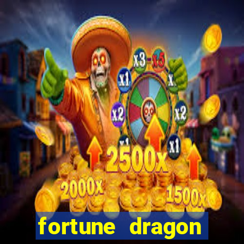 fortune dragon ganho certo demo