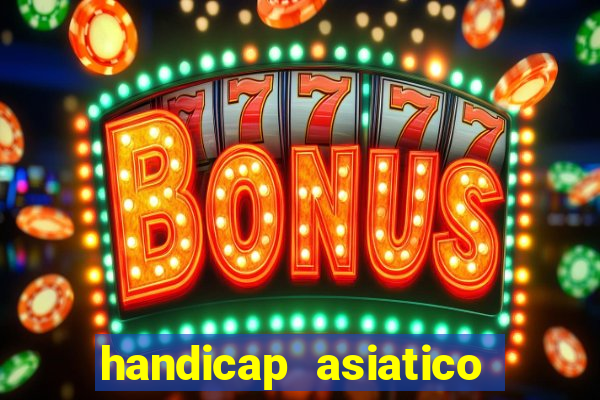 handicap asiatico 0.0 -0.5 bet365