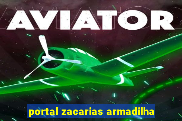 portal zacarias armadilha