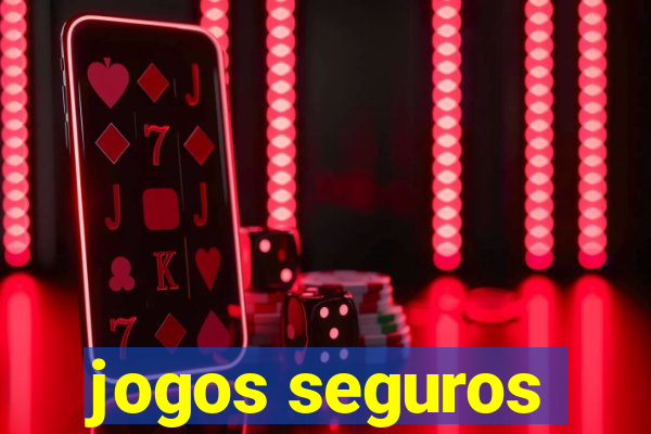 jogos seguros