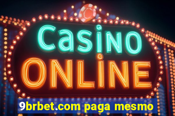 9brbet.com paga mesmo