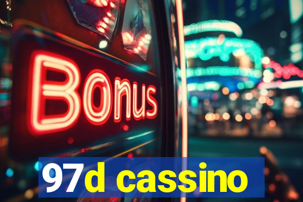 97d cassino