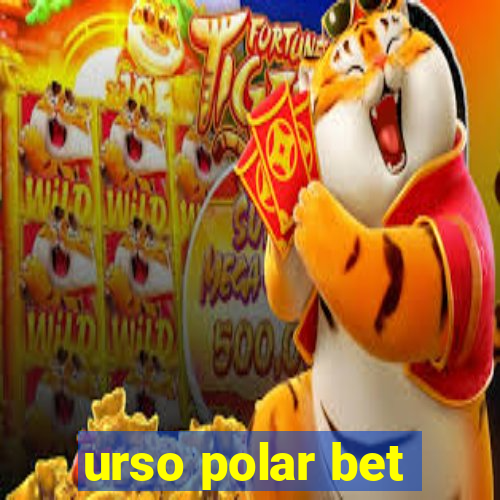 urso polar bet