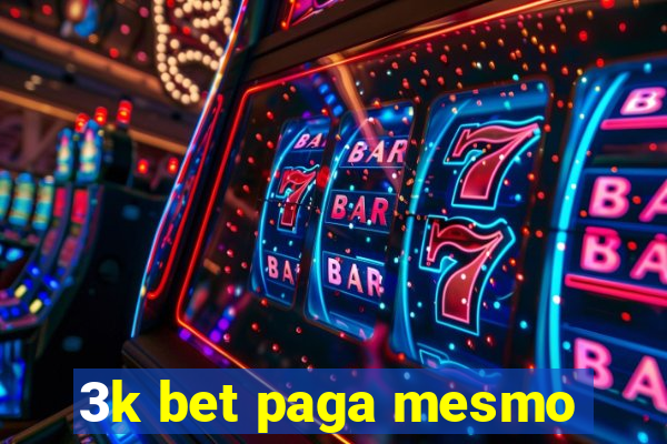 3k bet paga mesmo