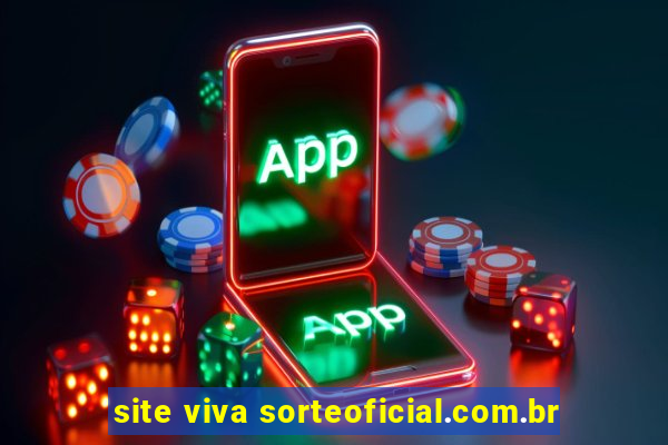 site viva sorteoficial.com.br