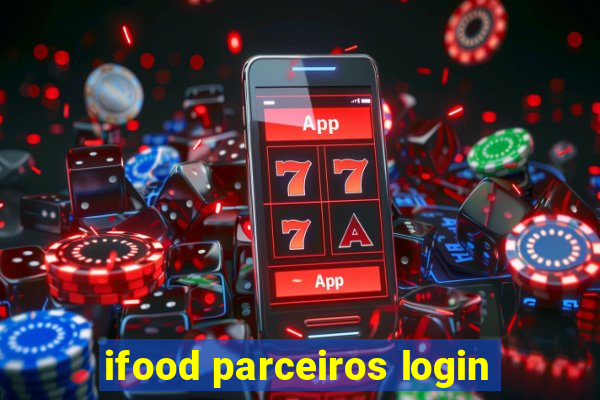 ifood parceiros login