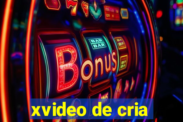 xvideo de cria