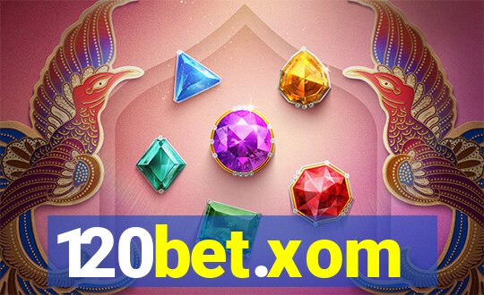 120bet.xom