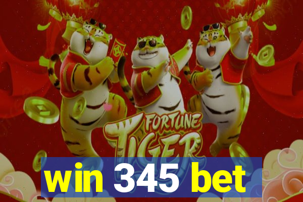 win 345 bet