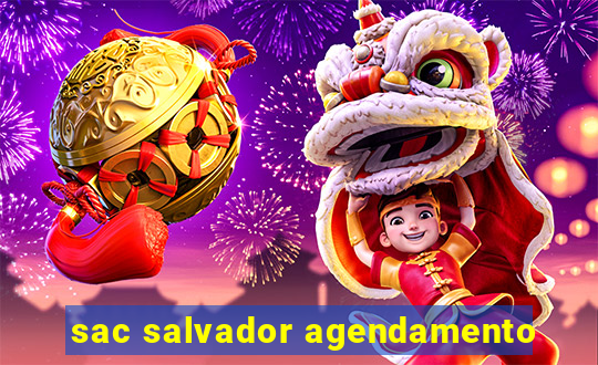 sac salvador agendamento