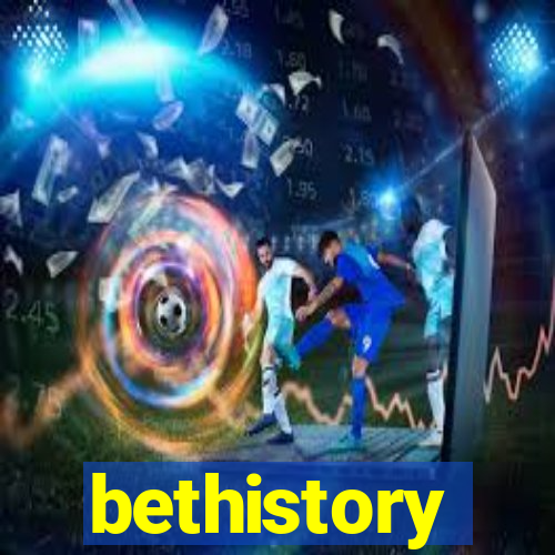 bethistory