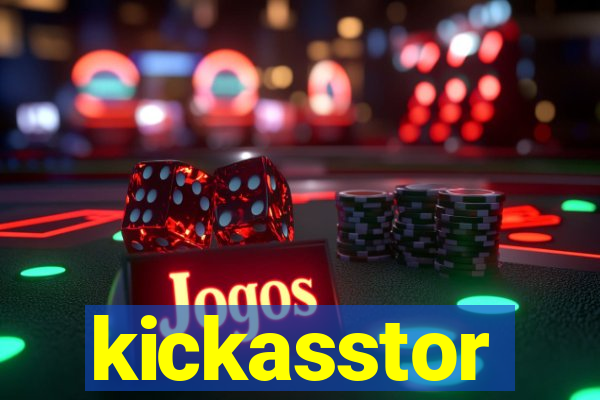 kickasstor