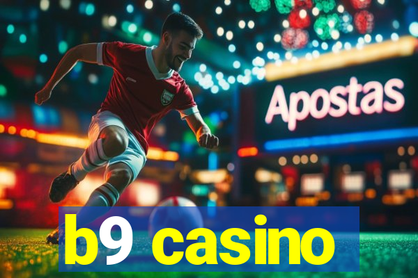 b9 casino