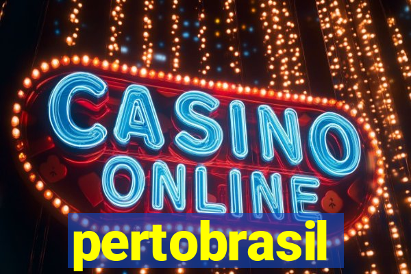 pertobrasil