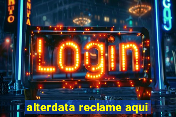 alterdata reclame aqui