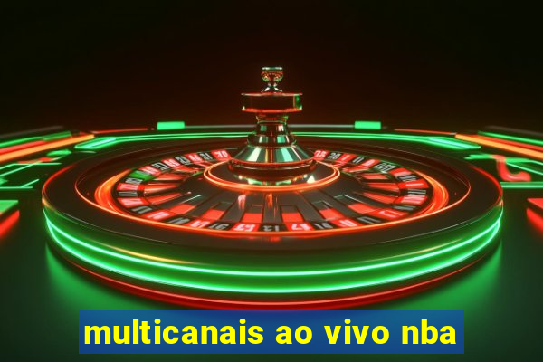 multicanais ao vivo nba