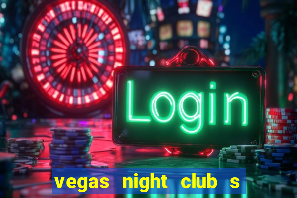 vegas night club s o louren o do sul