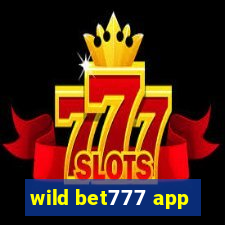 wild bet777 app