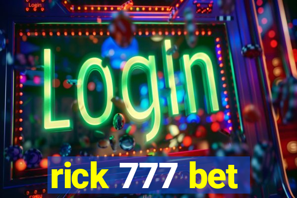 rick 777 bet