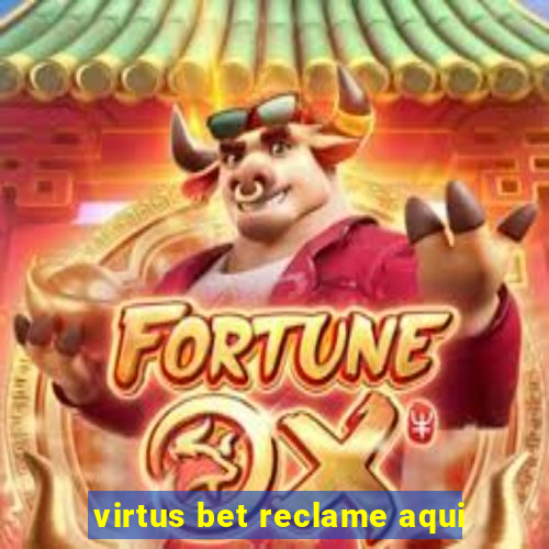 virtus bet reclame aqui