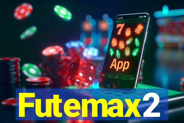 Futemax2