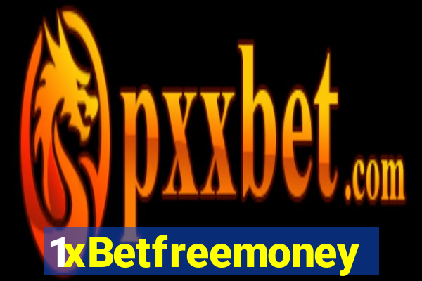 1xBetfreemoney