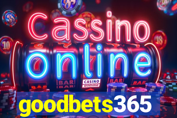 goodbets365