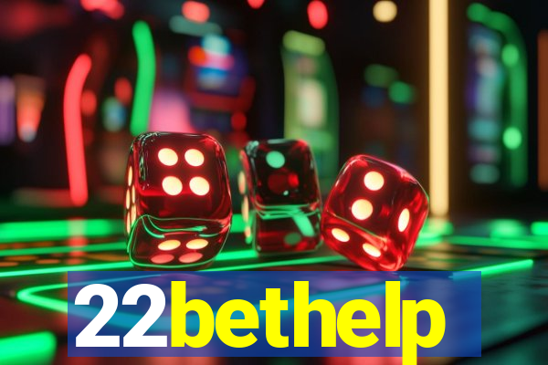 22bethelp