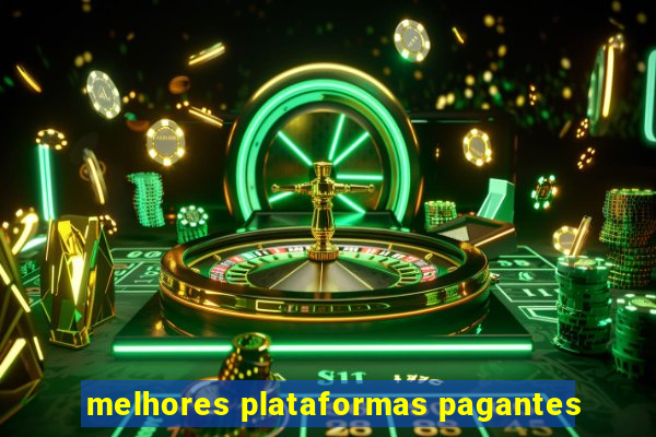 melhores plataformas pagantes