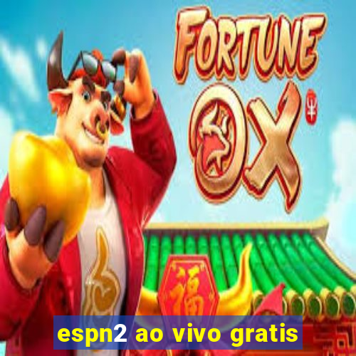 espn2 ao vivo gratis