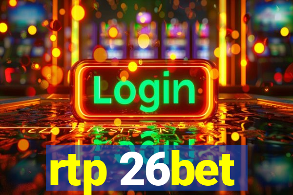 rtp 26bet