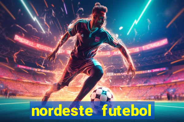 nordeste futebol net vip