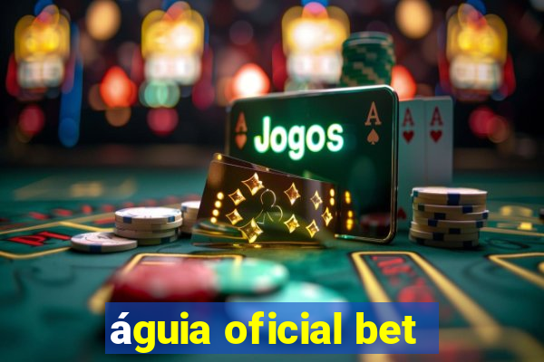 águia oficial bet