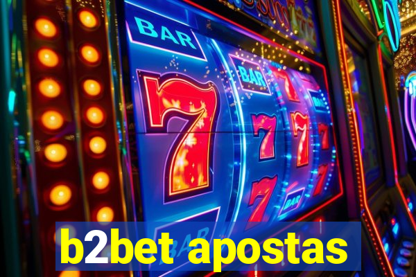 b2bet apostas