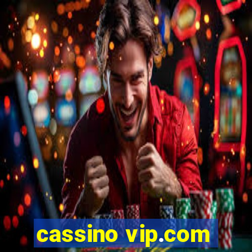 cassino vip.com