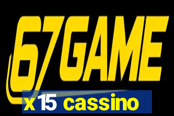 x15 cassino