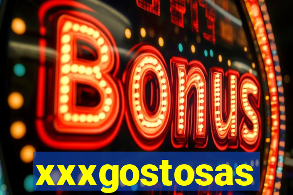 xxxgostosas