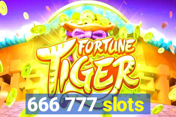 666 777 slots