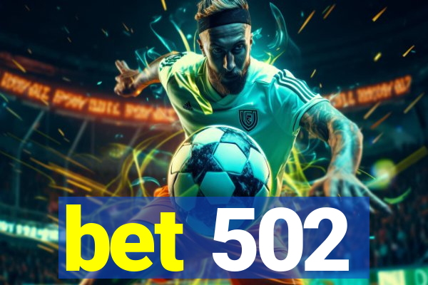 bet 502