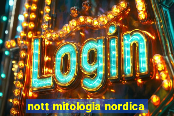 nott mitologia nordica