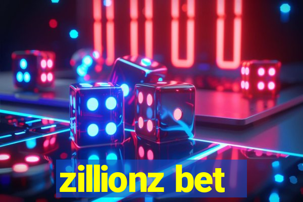 zillionz bet