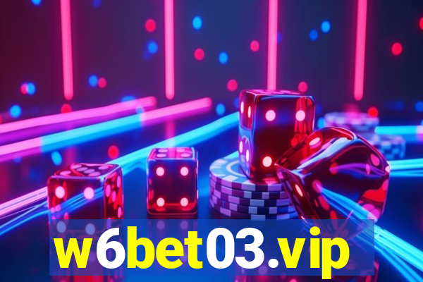 w6bet03.vip