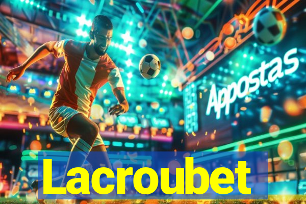 Lacroubet