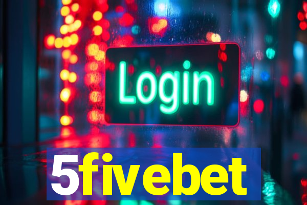 5fivebet