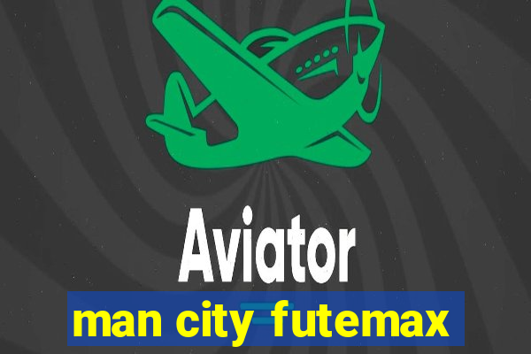 man city futemax