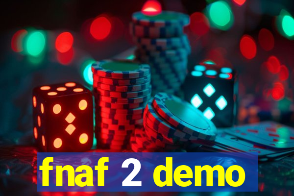 fnaf 2 demo