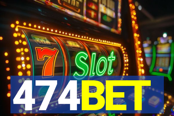 474BET