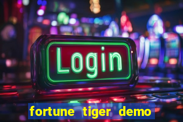 fortune tiger demo grátis pg