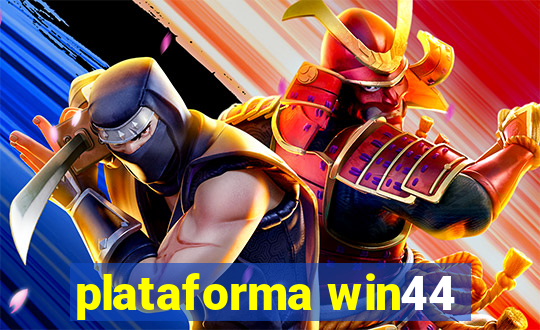 plataforma win44