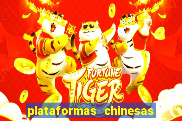 plataformas chinesas de apostas